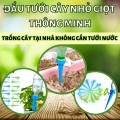 Combo 10 Đầu tưới nhỏ giọt tự động điều chỉnh lượng nước gắn chai N289, 10 cái